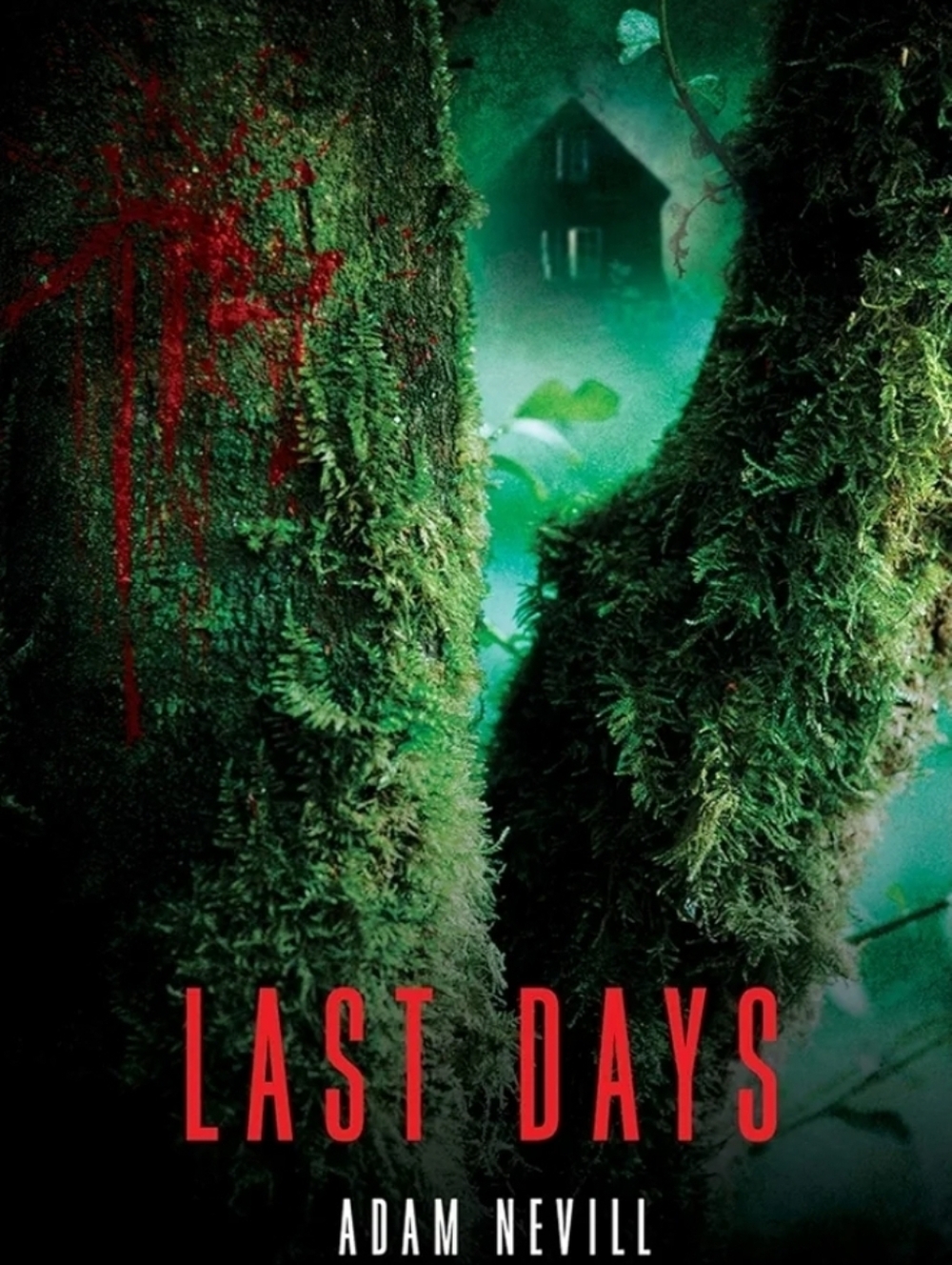 Last Days BY Adam Nevill